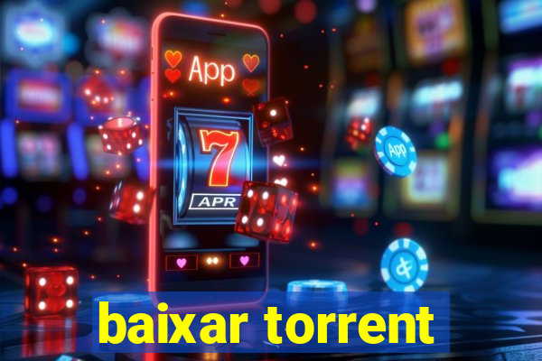 baixar torrent